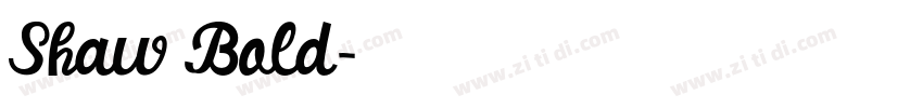 Shaw Bold字体转换